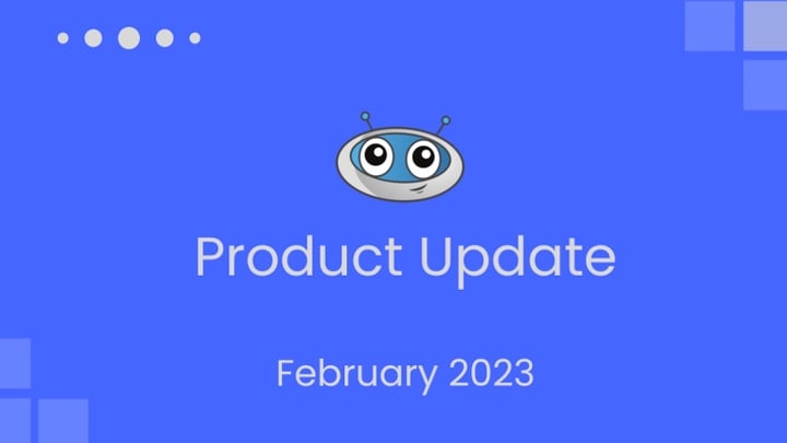 February 2023 Product Updates