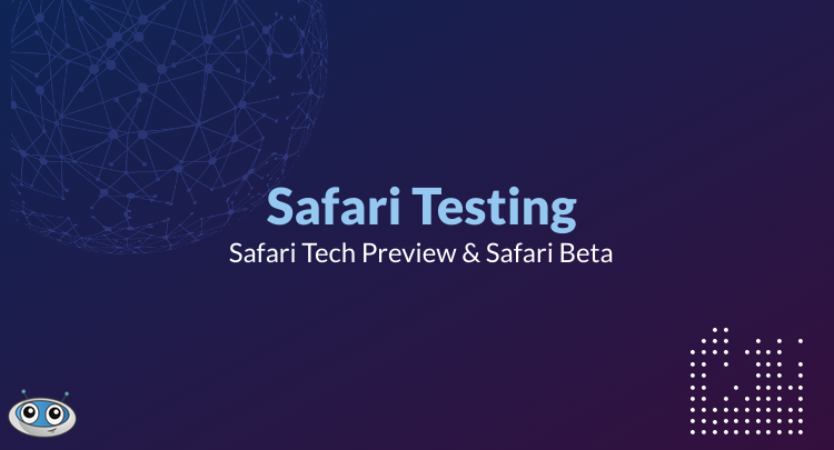 Test on Safari Tech Preview and Safari beta