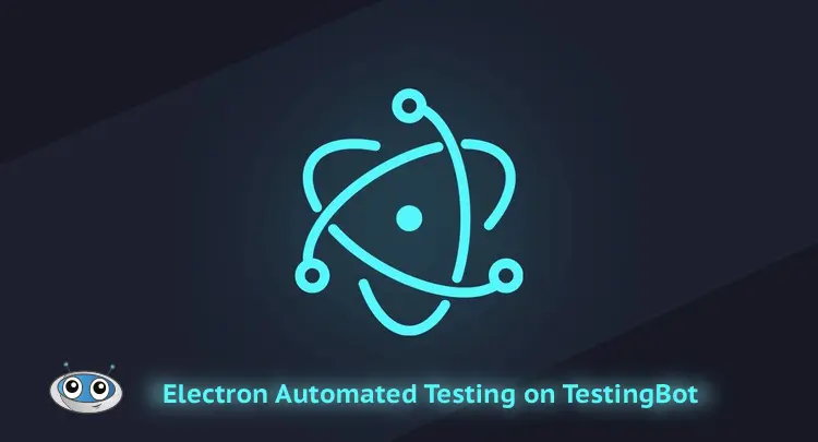 Electron Automated Testing