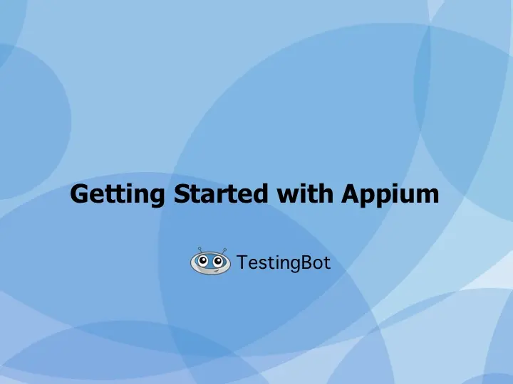 Getting Started with Appium