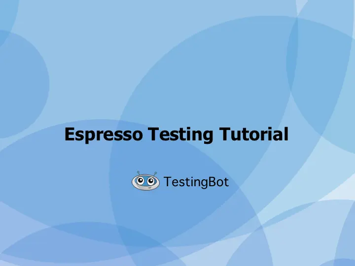Android Espresso Tutorial