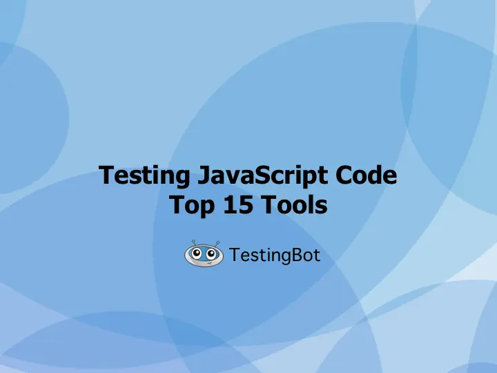 Javascript Test Frameworks: Top 15